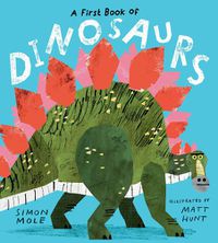 Cover image for A First Book of Dinosaurs