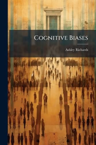 Cover image for Cognitive Biases