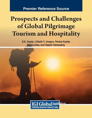 Cover image for Prospects and Challenges of Global Pilgrimage Tourism and Hospitality