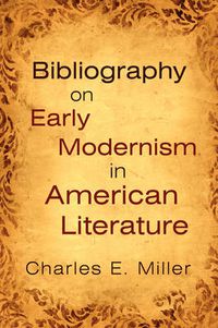 Cover image for Bibliography on Early Modernism in American Literature