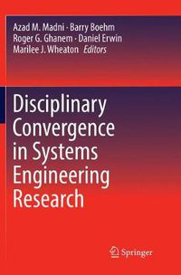 Cover image for Disciplinary Convergence in Systems Engineering Research