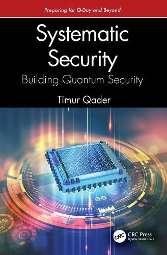 Cover image for Systematic Security: Building Quantum Security