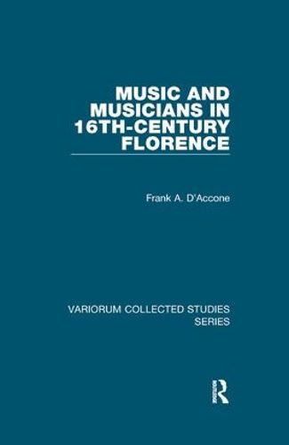 Cover image for Music and Musicians in 16th-Century Florence