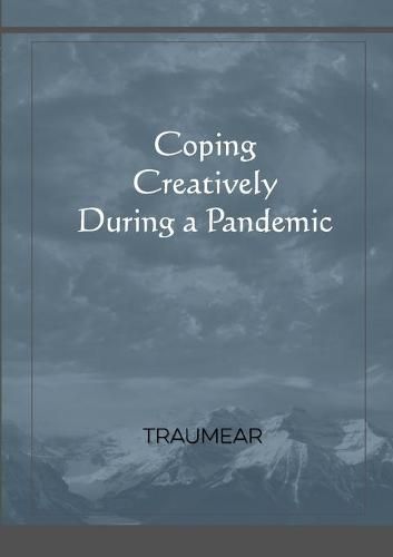 Coping Creatively During a Pandemic