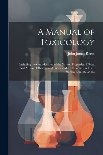 Cover image for A Manual of Toxicology