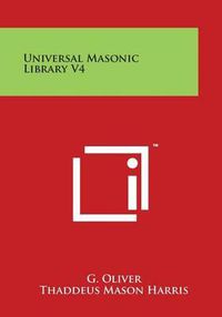 Cover image for Universal Masonic Library V4