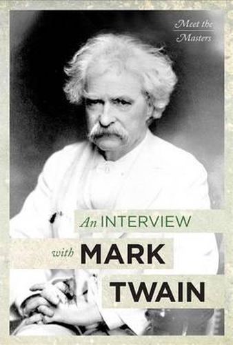 An Interview with Mark Twain