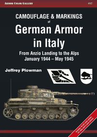 Cover image for Camouflage & Markings of German Armor in Italy: From Anzio Landing to the Alps, January 1944 - May 1945