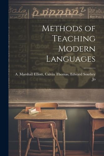 Cover image for Methods of Teaching Modern Languages