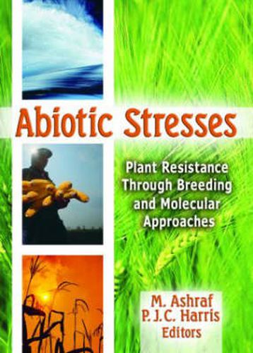 Cover image for Abiotic Stresses: Plant Resistance Through Breeding and Molecular Approaches