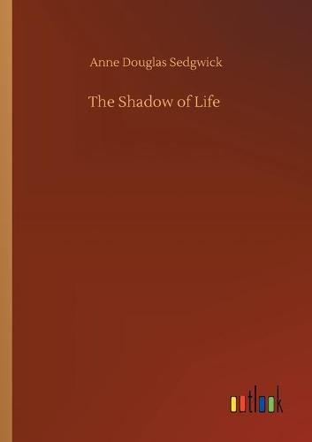 Cover image for The Shadow of Life