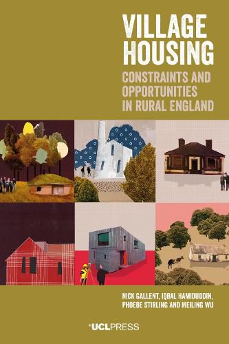 Village Housing: Constraints and Opportunities in Rural England