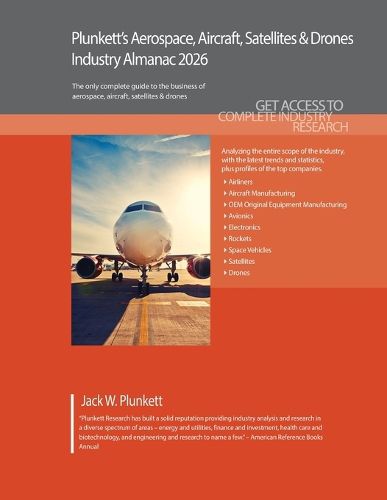 Cover image for Plunkett's Aerospace, Aircraft, Satellites & Drones Industry Almanac 2026