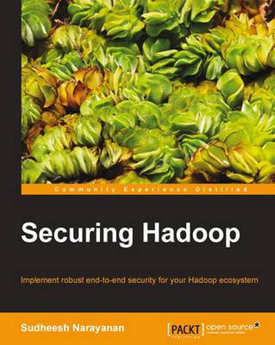Cover image for Securing Hadoop