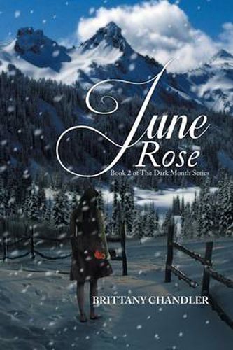 Cover image for June Rose Book 2 of the Dark Month Series