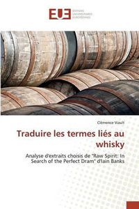 Cover image for Traduire Les Termes Lies Au Whisky