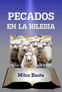 Cover image for PECADOS EN LA IGLESIA