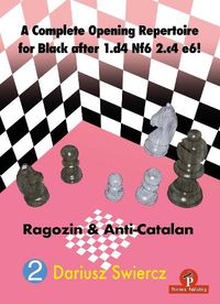 Cover image for A Complete Opening Repertoire for Black after 1.d4 Nf6 2.c4 e6!