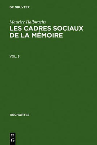 Les cadres sociaux de la memoire