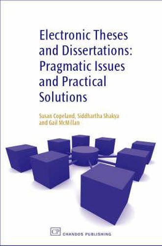 Cover image for Electronic Theses and Dissertations: Pragmatic Issues and Practical Solutions