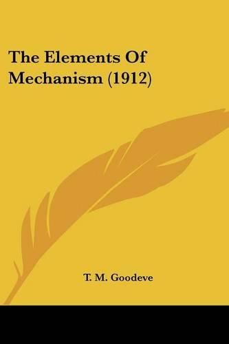 Cover image for The Elements of Mechanism (1912)