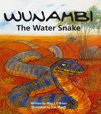Cover image for Wunambi: The Water Snake