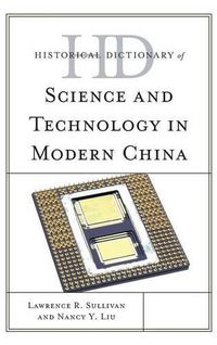 Cover image for Historical Dictionary of Science and Technology in Modern China