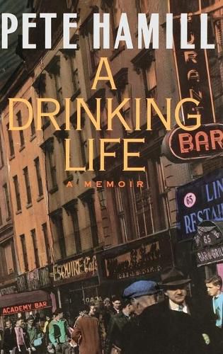 Cover image for A Drinking Life: A Memoir