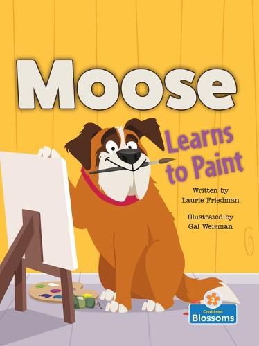 Cover image for Moose Learns to Paint