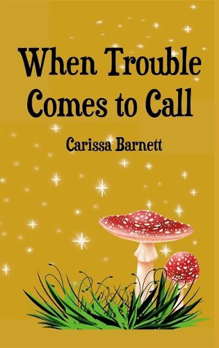 Cover image for When Trouble Comes to Call