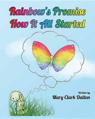 Cover image for Rainbow's Promise: How It All Started