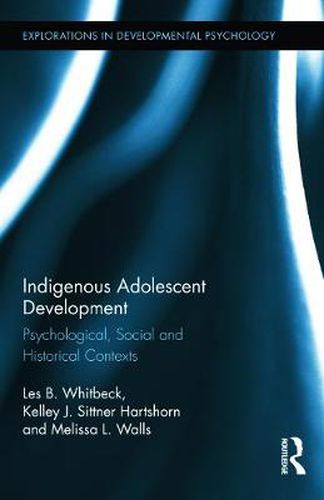 Cover image for Indigenous Adolescent Development: Psychological, Social and Historical Contexts