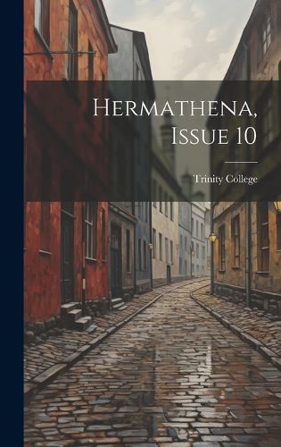 Cover image for Hermathena, Issue 10