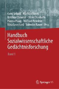 Cover image for Handbuch Sozialwissenschaftliche Gedachtnisforschung: Band 1: Grundbegriffe und Theorien