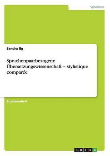 Cover image for Sprachenpaarbezogene UEbersetzungswissenschaft - stylistique comparee