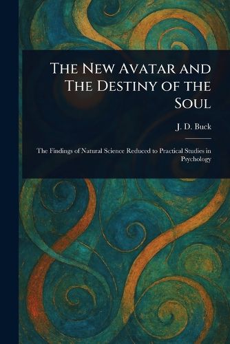 Cover image for The New Avatar and The Destiny of the Soul
