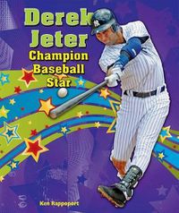 Cover image for Derek Jeter: Champion Baseball Star