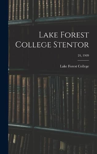 Cover image for Lake Forest College Stentor; 24, 1909