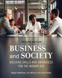 Cover image for Business and Society: Building Skills and Awareness for the Workplace