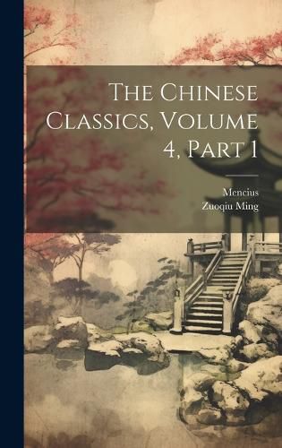 The Chinese Classics, Volume 4, part 1