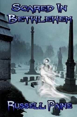 Cover image for Scared in Bethlehem