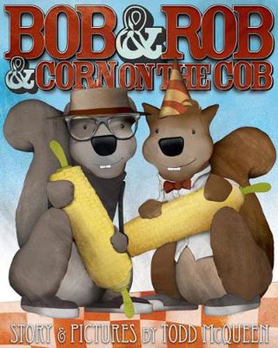 Cover image for Bob & Rob & Corn on the Cob