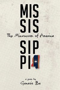 Cover image for Mississippi: The Microcosm of America