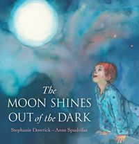 Cover image for The Moon Shines Out of the Dark