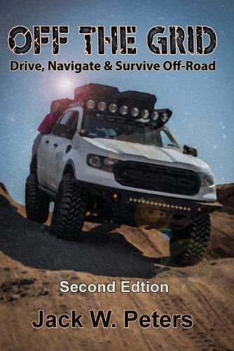 Cover image for Off the Grid: Drive, Navigate & Survive Off-Road