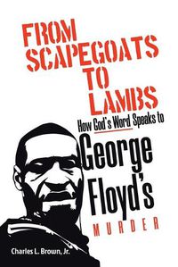 Cover image for From Scapegoats to Lambs