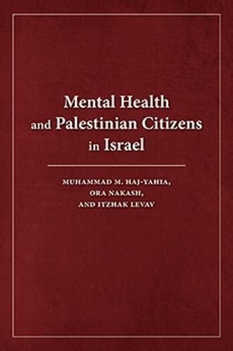 Cover image for Mental Health and Palestinian Citizens in Israel
