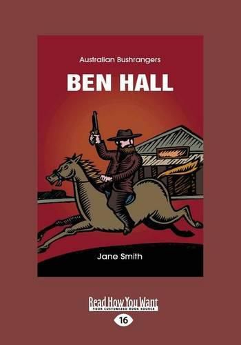 Ben Hall: Australian bushrangers