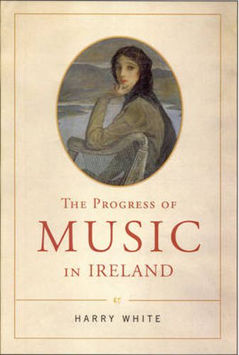 Cover image for The Progress of Music in Ireland