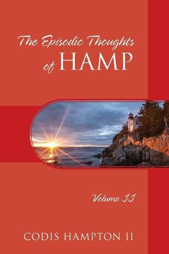 Cover image for The Episodic Thoughts of Hamp: Volume II